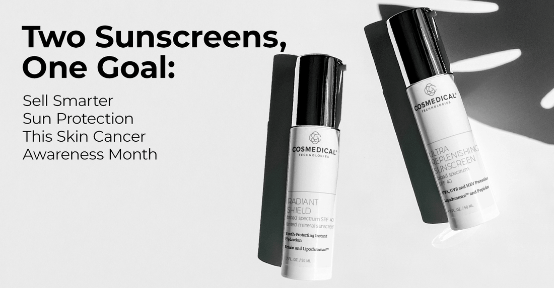 Two Sunscreens, One Goal: Sell Smarter Sun Protection This Skin Cancer Awareness Month