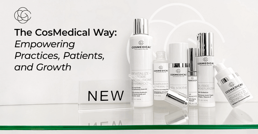 The Cosmedical Way: Empowering Practices, Patients, and Growth