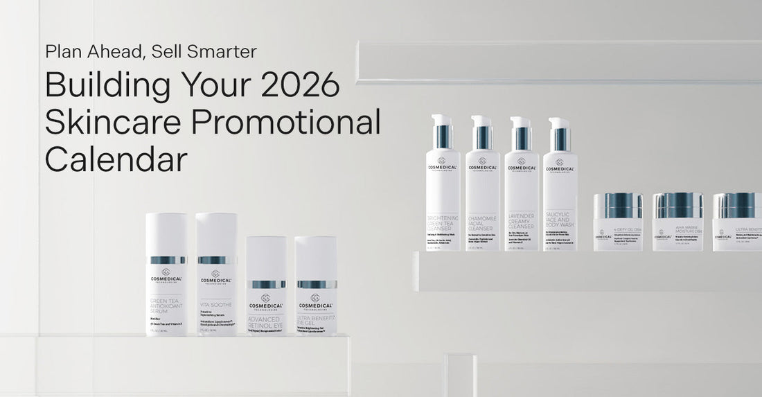 Plan Ahead, Sell Smarter—Building Your 2026 Skincare Promotional Calendar