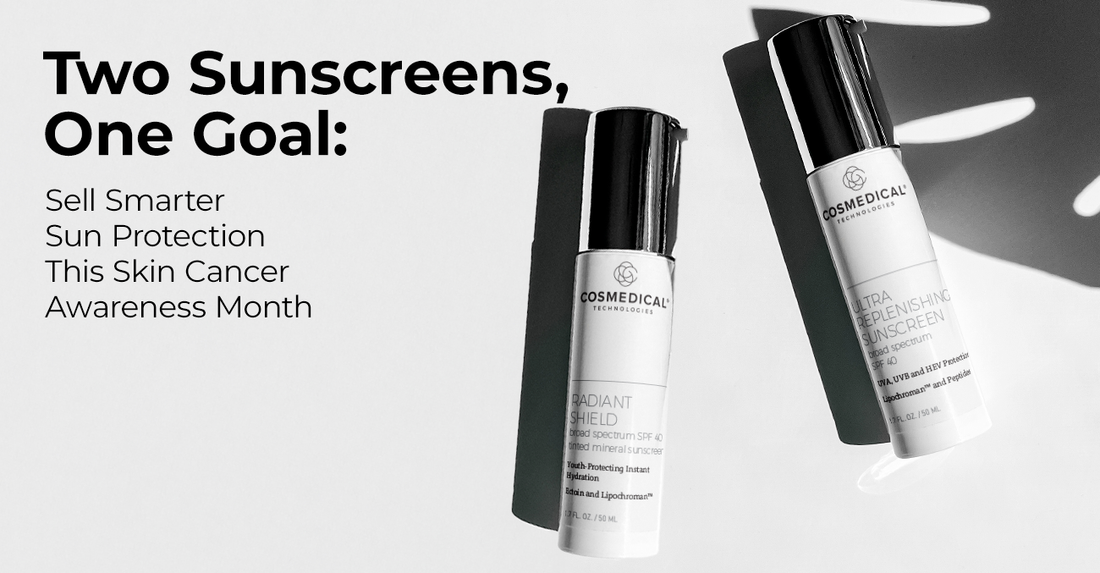 Two Sunscreens, One Goal: Sell Smarter Sun Protection This Skin Cancer Awareness Month