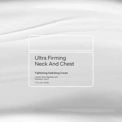 Ultra Firming Neck and Chest